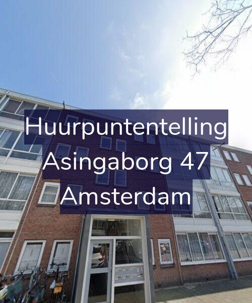 Foto gevel Huurpuntentelling voor Asingaborg 47, Amsterdam