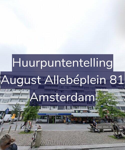 Foto gevel Huurpuntentelling voor August Allebéplein 81, Amsterdam