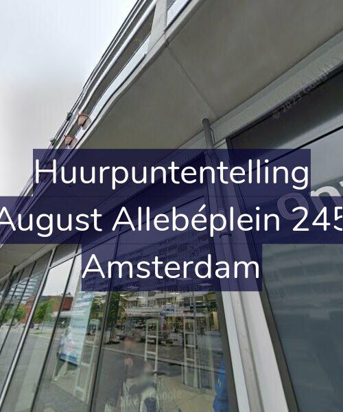 Foto gevel Huurpuntentelling voor August Allebéplein 245, Amsterdam