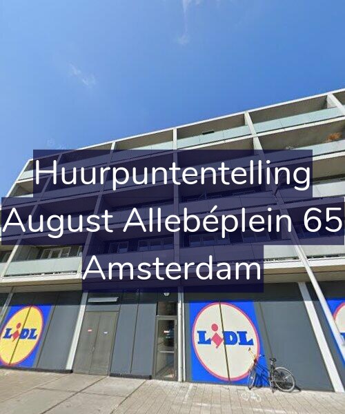 Foto gevel Huurpuntentelling voor August Allebéplein 65, Amsterdam