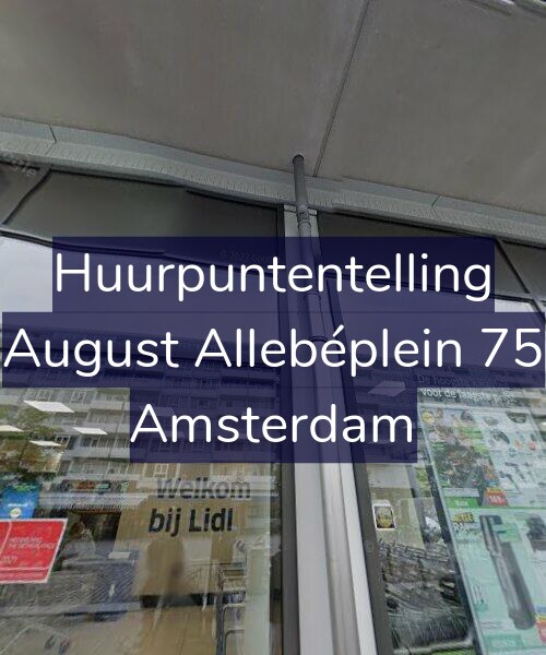 Foto gevel Huurpuntentelling voor August Allebéplein 75, Amsterdam