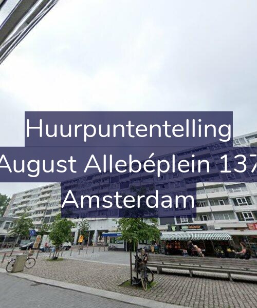 Foto gevel Huurpuntentelling voor August Allebéplein 137, Amsterdam