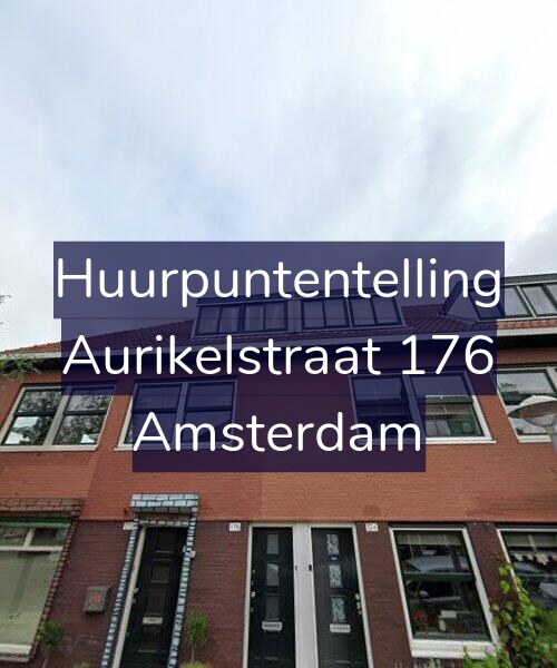 Foto gevel Huurpuntentelling voor Aurikelstraat 176, Amsterdam