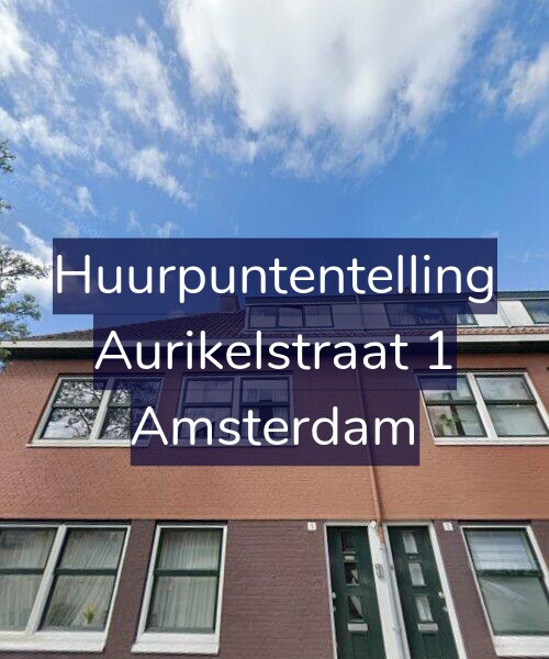 Foto gevel Huurpuntentelling voor Aurikelstraat 1, Amsterdam