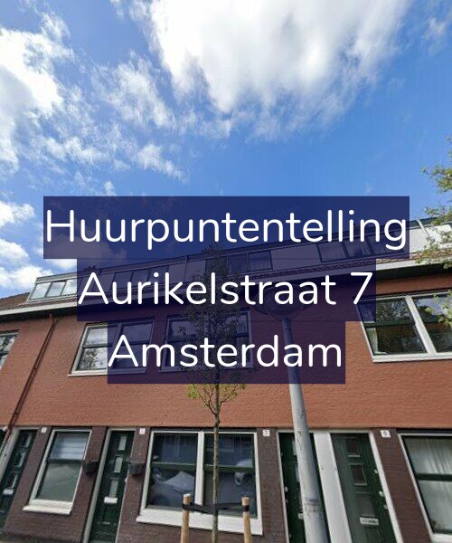 Foto gevel Huurpuntentelling voor Aurikelstraat 7, Amsterdam