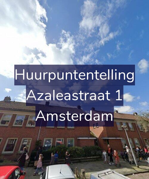 Foto gevel Huurpuntentelling voor Azaleastraat 1, Amsterdam