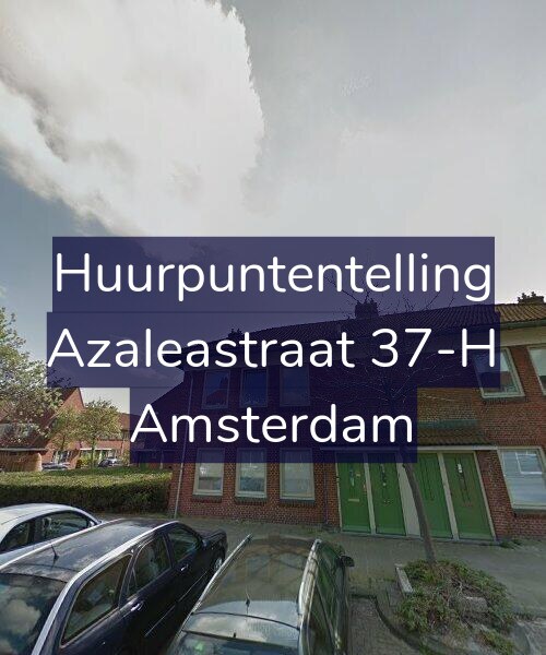 Foto gevel Huurpuntentelling voor Azaleastraat 37-H, Amsterdam