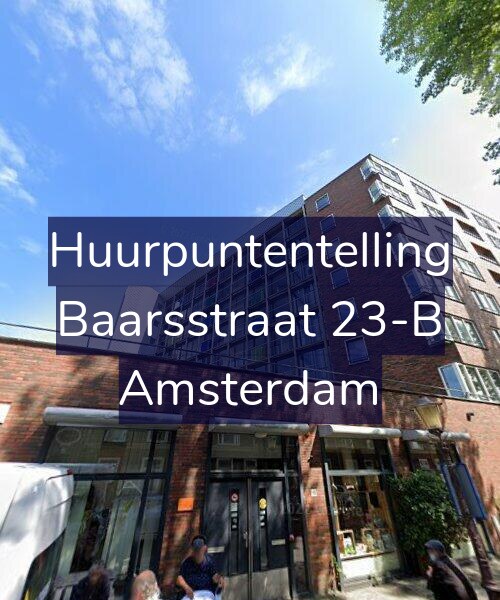 Foto gevel Huurpuntentelling voor Baarsstraat 23-B, Amsterdam