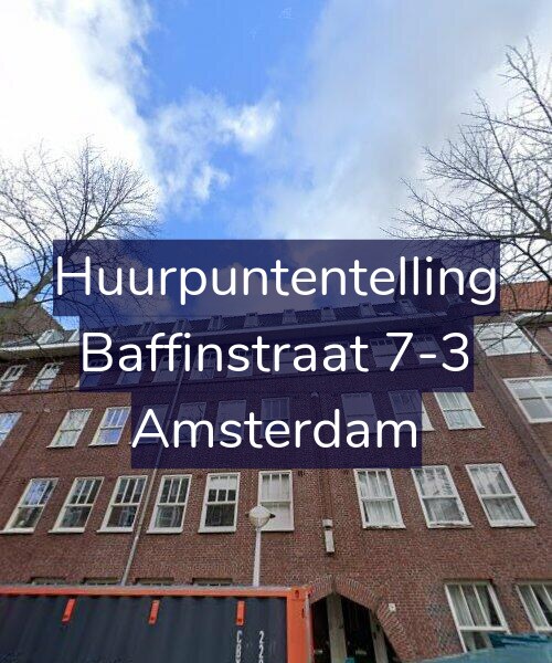 Foto gevel Huurpuntentelling voor Baffinstraat 7-3, Amsterdam