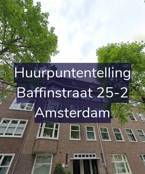 Foto gevel Huurpuntentelling voor Baffinstraat 25-2, Amsterdam