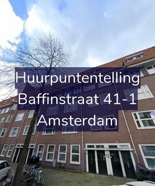 Foto gevel Huurpuntentelling voor Baffinstraat 41-1, Amsterdam
