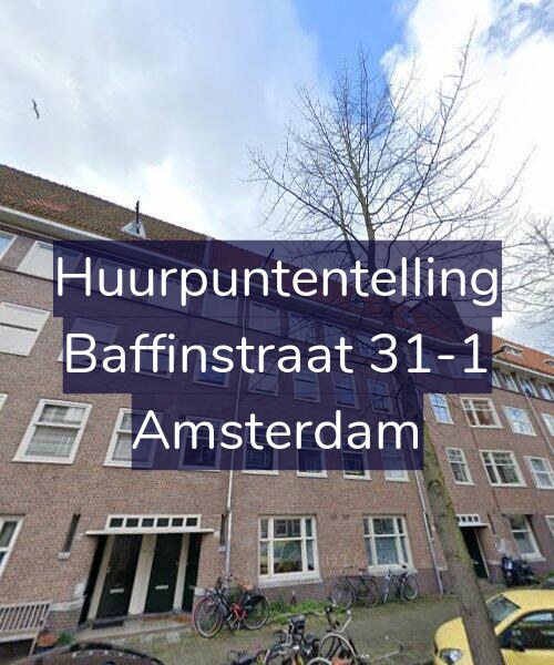 Foto gevel Huurpuntentelling voor Baffinstraat 31-1, Amsterdam