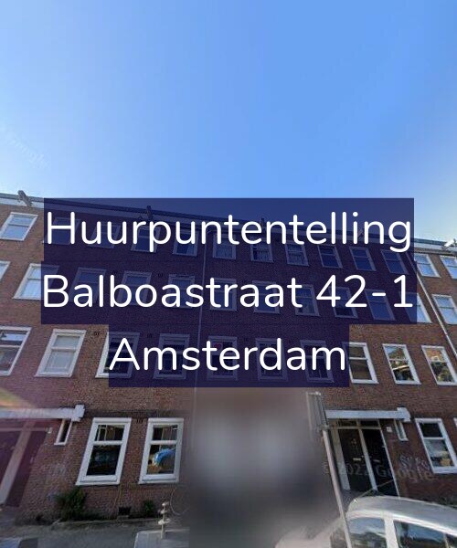 Foto gevel Huurpuntentelling voor Balboastraat 42-1, Amsterdam
