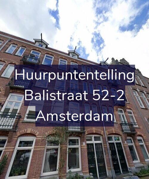 Foto gevel Huurpuntentelling voor Balistraat 52-2, Amsterdam