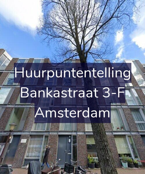Foto gevel Huurpuntentelling voor Bankastraat 3-F, Amsterdam