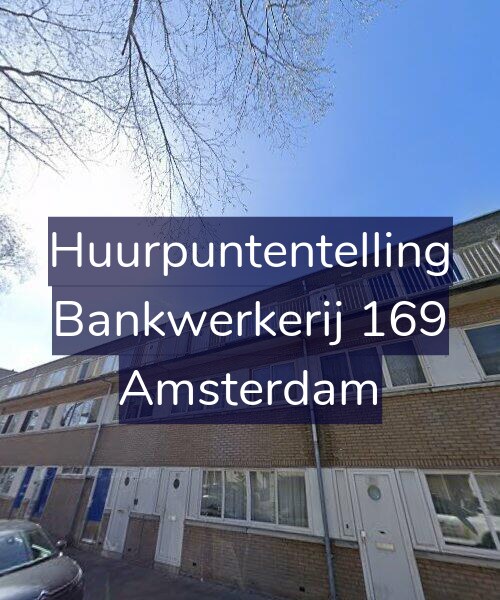 Foto gevel Huurpuntentelling voor Bankwerkerij 169, Amsterdam