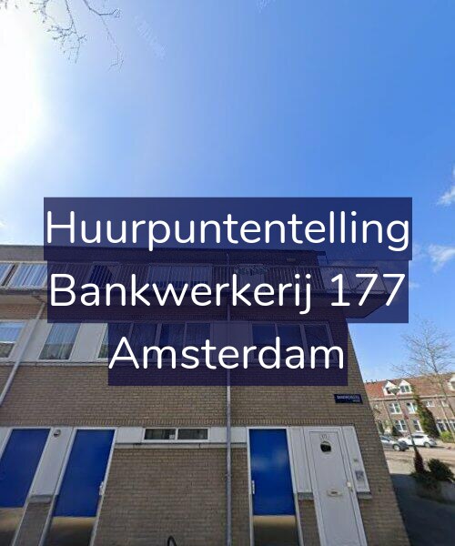 Foto gevel Huurpuntentelling voor Bankwerkerij 177, Amsterdam