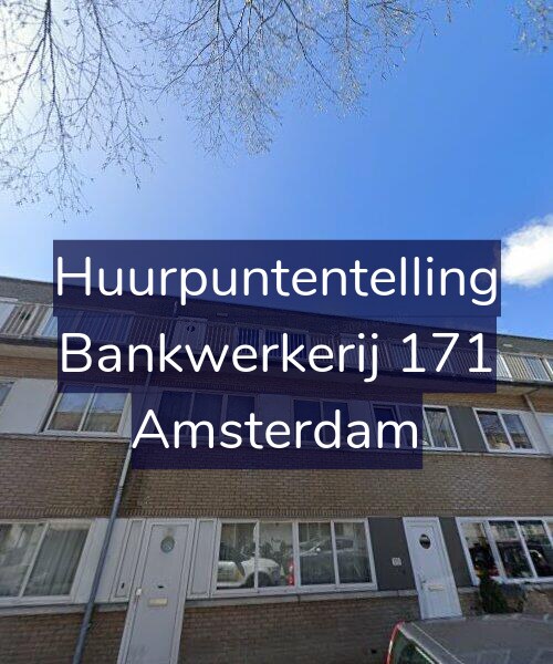 Foto gevel Huurpuntentelling voor Bankwerkerij 171, Amsterdam