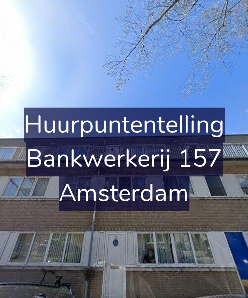 Foto gevel Huurpuntentelling voor Bankwerkerij 157, Amsterdam