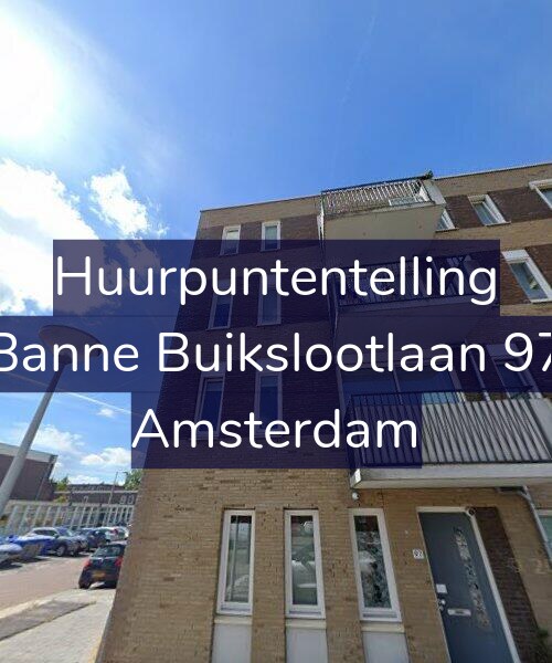 Foto gevel Huurpuntentelling voor Banne Buikslootlaan 97, Amsterdam