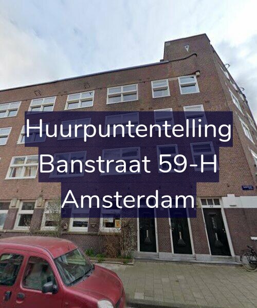 Foto gevel Huurpuntentelling voor Banstraat 59-H, Amsterdam