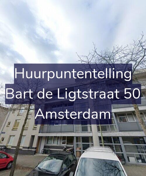 Foto gevel Huurpuntentelling voor Bart de Ligtstraat 50, Amsterdam