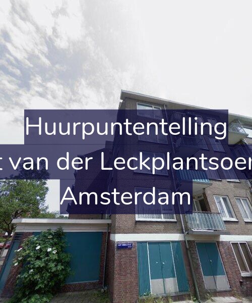 Foto gevel Huurpuntentelling voor Bart van der Leckplantsoen 48, Amsterdam