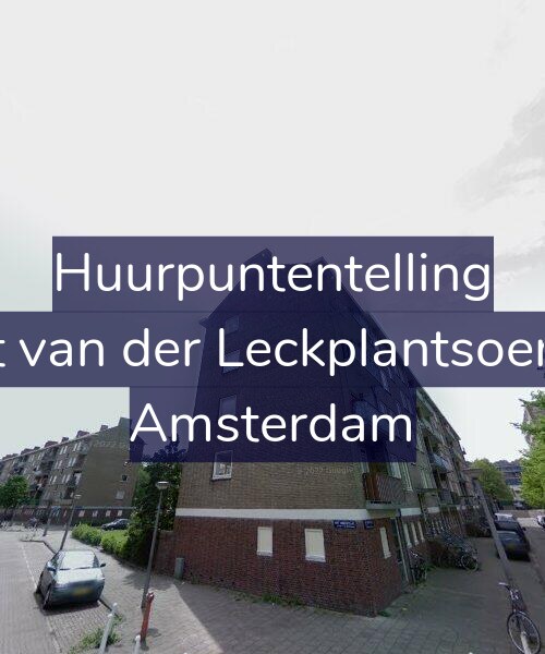 Foto gevel Huurpuntentelling voor Bart van der Leckplantsoen 41, Amsterdam