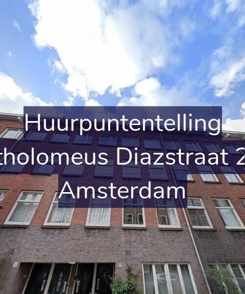 Foto gevel Huurpuntentelling voor Bartholomeus Diazstraat 29-2, Amsterdam