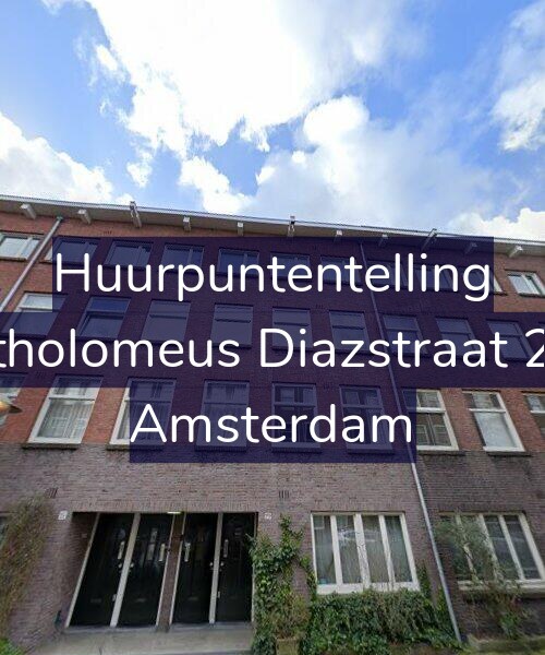 Foto gevel Huurpuntentelling voor Bartholomeus Diazstraat 29-1, Amsterdam