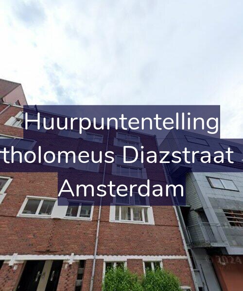 Foto gevel Huurpuntentelling voor Bartholomeus Diazstraat 5-3, Amsterdam