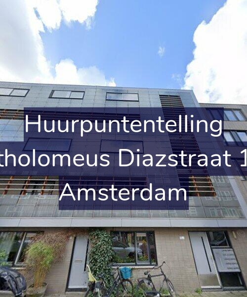 Foto gevel Huurpuntentelling voor Bartholomeus Diazstraat 11-L, Amsterdam