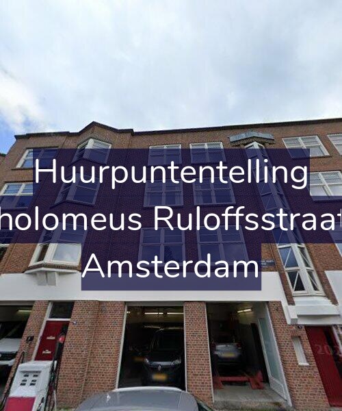 Foto gevel Huurpuntentelling voor Bartholomeus Ruloffsstraat 1-1, Amsterdam