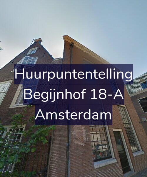 Foto gevel Huurpuntentelling voor Begijnhof 18-A, Amsterdam