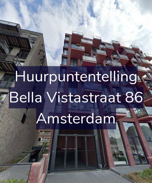 Foto gevel Huurpuntentelling voor Bella Vistastraat 86, Amsterdam