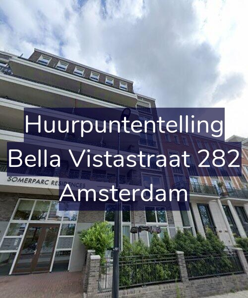 Foto gevel Huurpuntentelling voor Bella Vistastraat 282, Amsterdam
