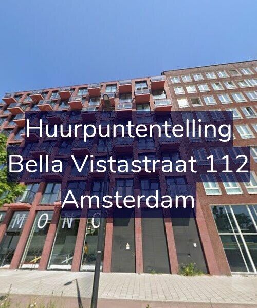 Foto gevel Huurpuntentelling voor Bella Vistastraat 112, Amsterdam