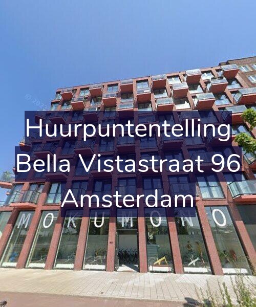 Foto gevel Huurpuntentelling voor Bella Vistastraat 96, Amsterdam