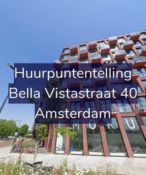 Foto gevel Huurpuntentelling voor Bella Vistastraat 40, Amsterdam
