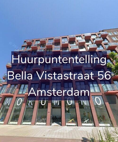 Foto gevel Huurpuntentelling voor Bella Vistastraat 56, Amsterdam