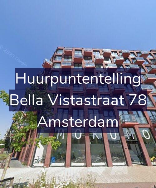 Foto gevel Huurpuntentelling voor Bella Vistastraat 78, Amsterdam