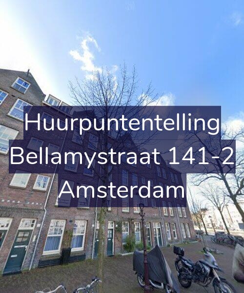 Foto gevel Huurpuntentelling voor Bellamystraat 141-2, Amsterdam