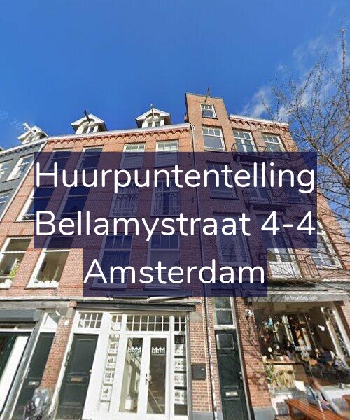 Foto gevel Huurpuntentelling voor Bellamystraat 4-4, Amsterdam