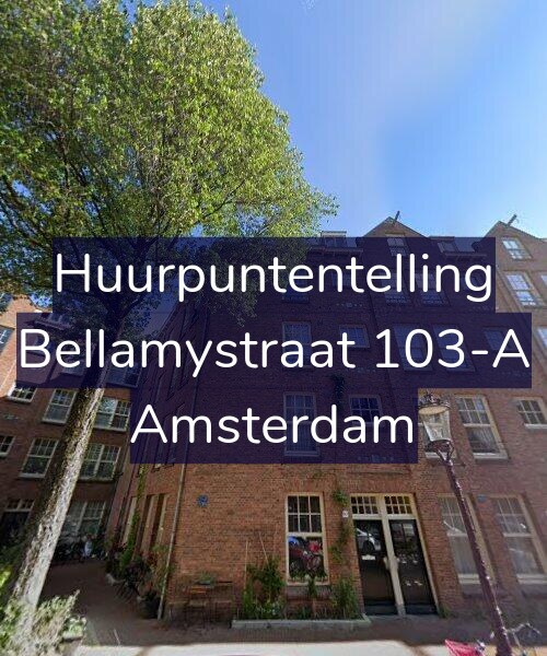 Foto gevel Huurpuntentelling voor Bellamystraat 103-A, Amsterdam