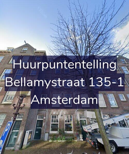 Foto gevel Huurpuntentelling voor Bellamystraat 135-1, Amsterdam