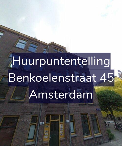 Foto gevel Huurpuntentelling voor Benkoelenstraat 45, Amsterdam