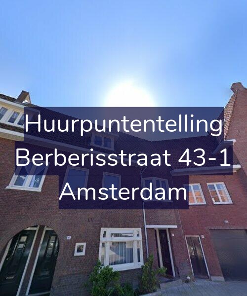Foto gevel Huurpuntentelling voor Berberisstraat 43-1, Amsterdam