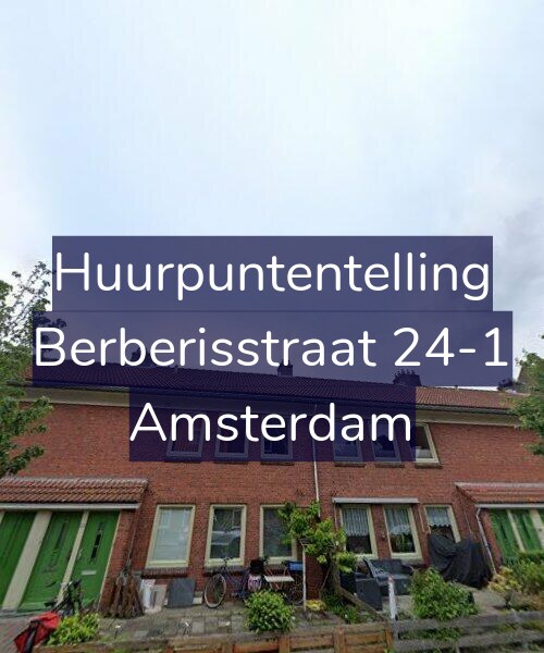 Foto gevel Huurpuntentelling voor Berberisstraat 24-1, Amsterdam