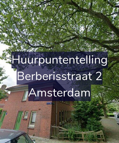 Foto gevel Huurpuntentelling voor Berberisstraat 2, Amsterdam