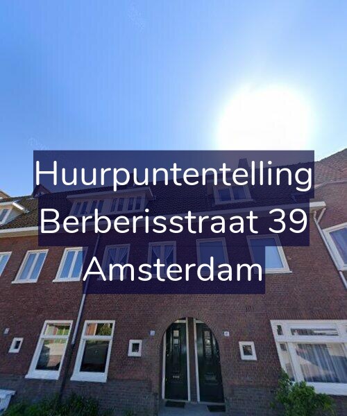 Foto gevel Huurpuntentelling voor Berberisstraat 39, Amsterdam